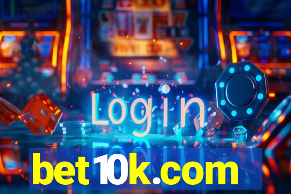 bet10k.com