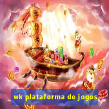 wk plataforma de jogos