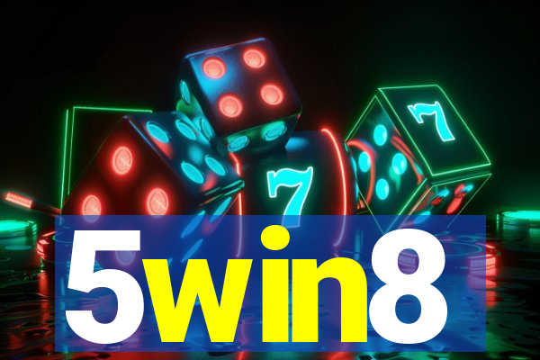 5win8