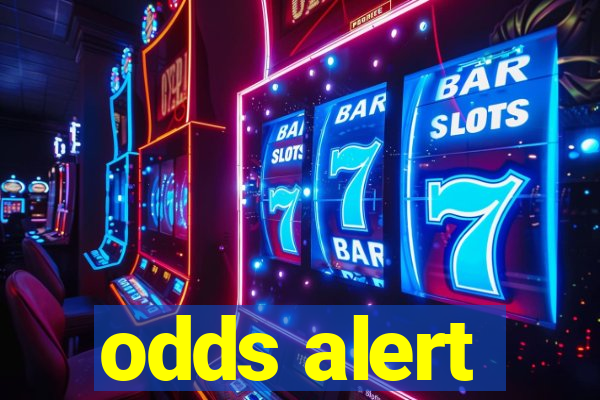 odds alert