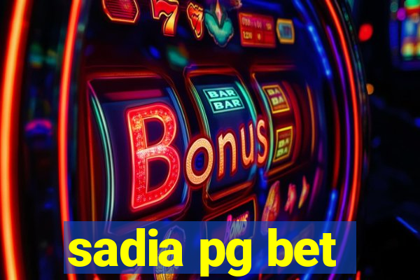 sadia pg bet