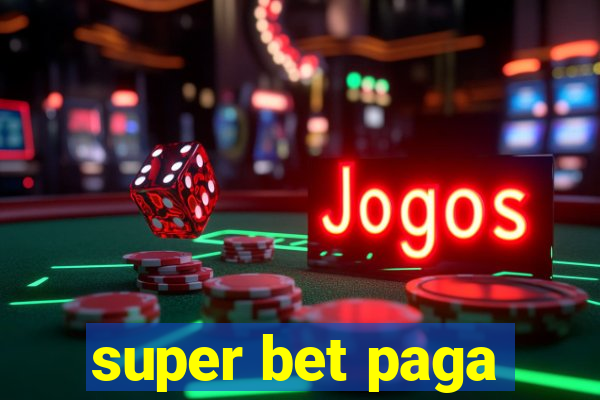 super bet paga