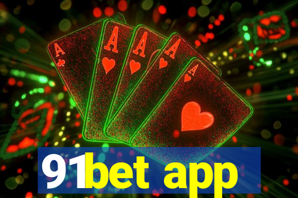 91bet app