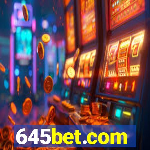 645bet.com