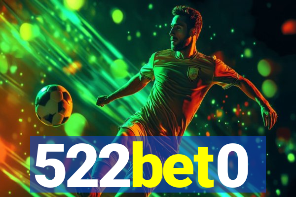 522bet0