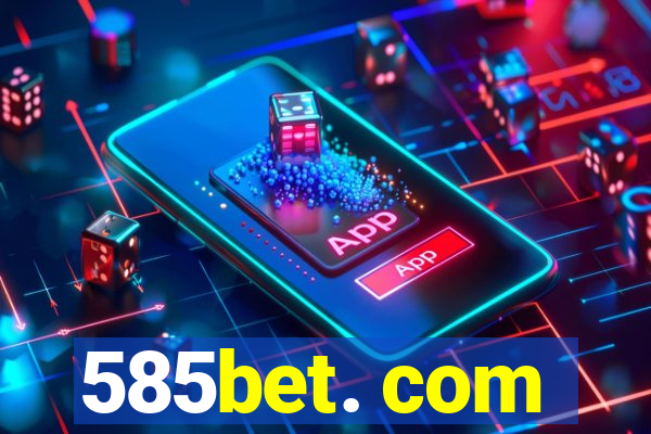 585bet. com