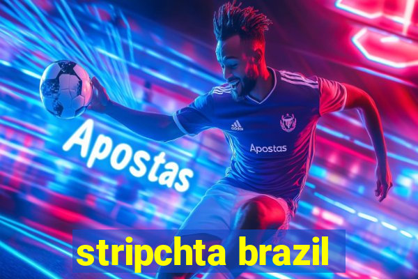 stripchta brazil