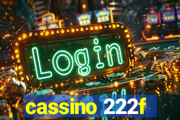 cassino 222f