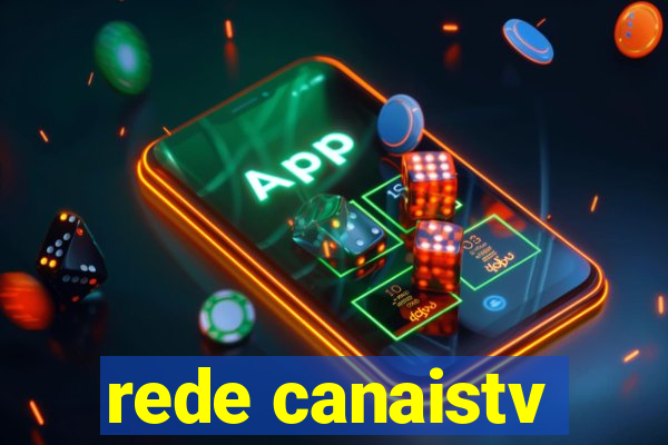 rede canaistv