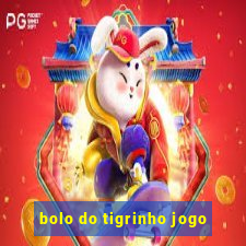 bolo do tigrinho jogo