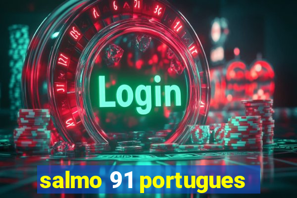 salmo 91 portugues