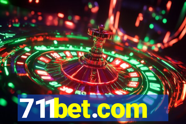 711bet.com