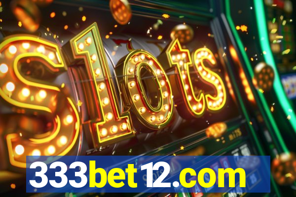 333bet12.com