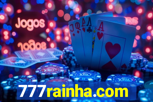 777rainha.com