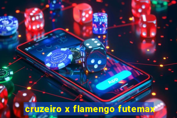 cruzeiro x flamengo futemax