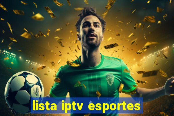 lista iptv esportes