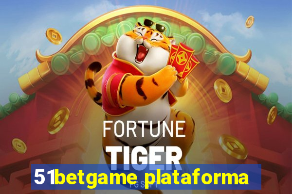 51betgame plataforma