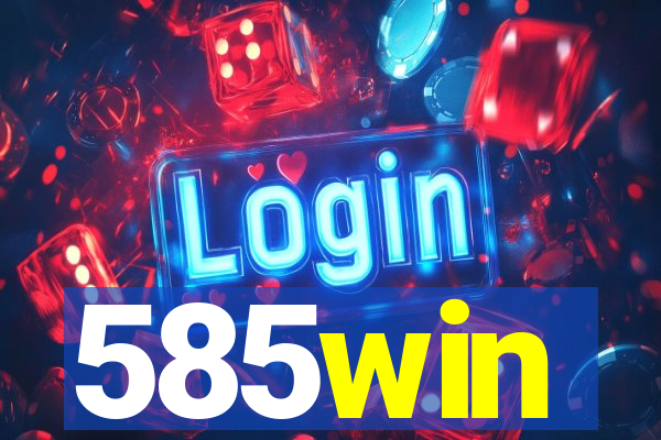 585win