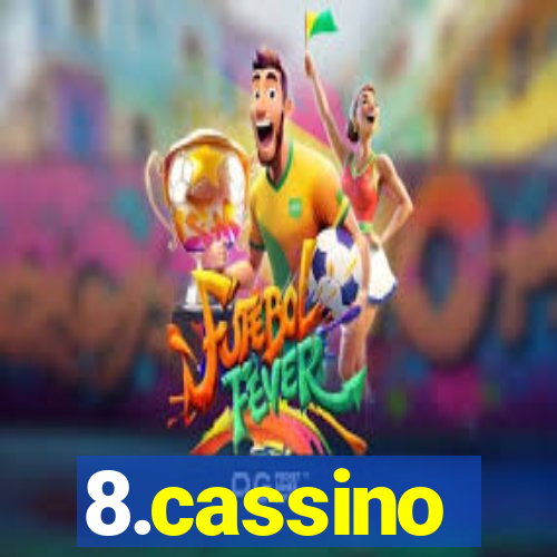 8.cassino