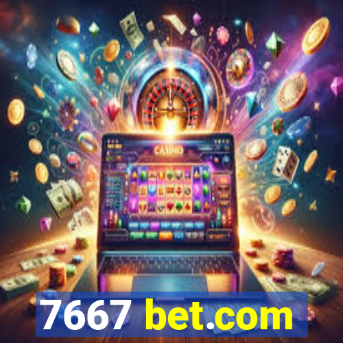 7667 bet.com