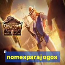 nomesparajogos