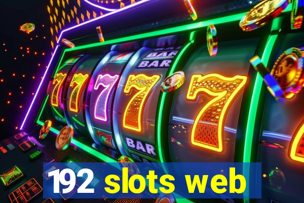 192 slots web