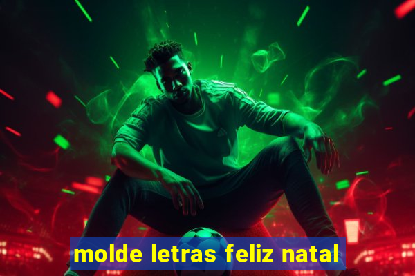 molde letras feliz natal