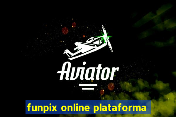 funpix online plataforma