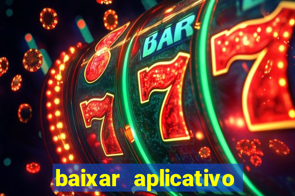 baixar aplicativo para fazer jogo do bicho