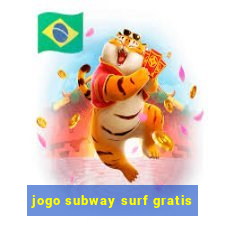 jogo subway surf gratis