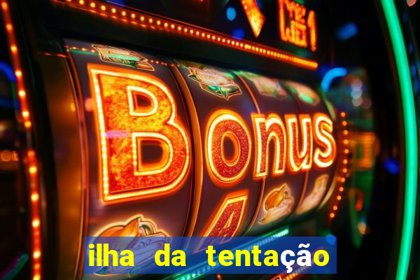 ilha da tentação brasil telegram