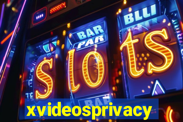 xvideosprivacy