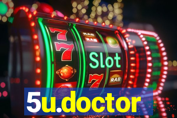 5u.doctor