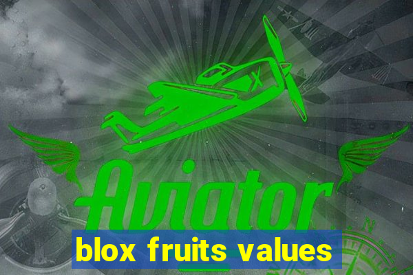 blox fruits values