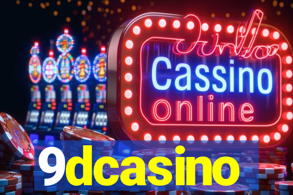 9dcasino