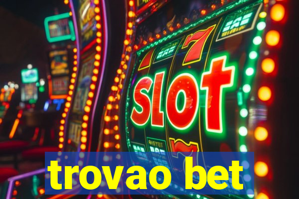 trovao bet