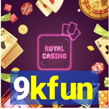 9kfun