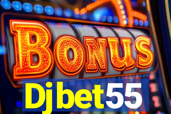 Djbet55