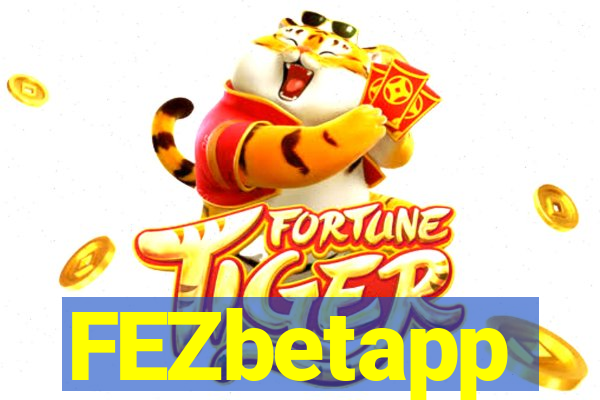 FEZbetapp