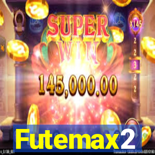 Futemax2