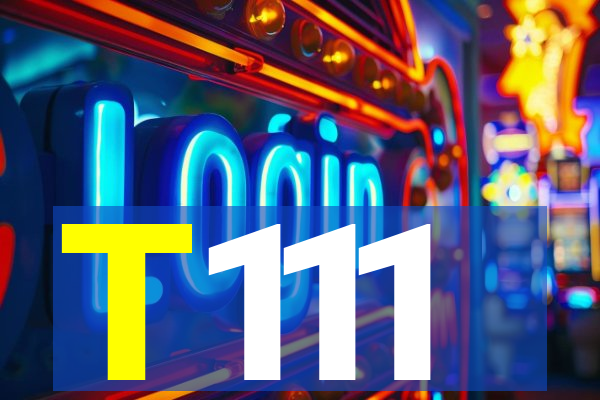 T111