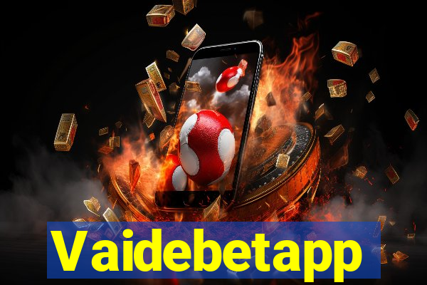 Vaidebetapp