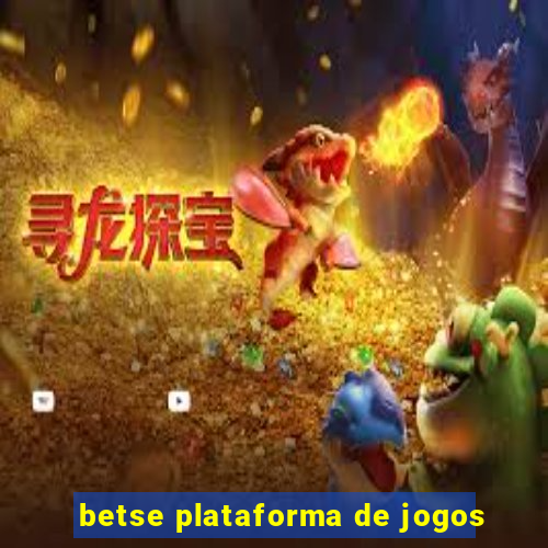 betse plataforma de jogos