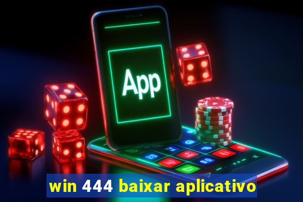 win 444 baixar aplicativo