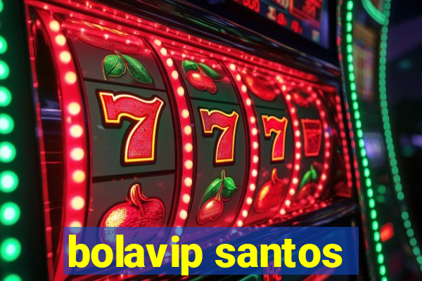 bolavip santos