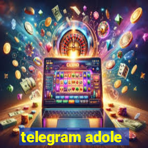 telegram adole