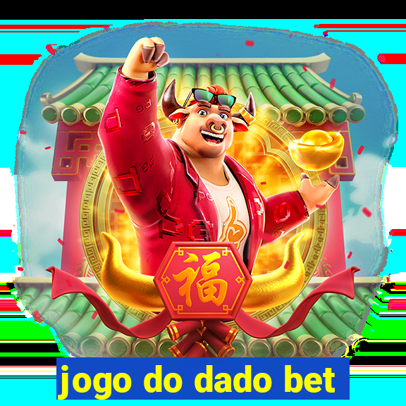 jogo do dado bet