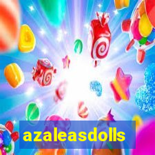 azaleasdolls