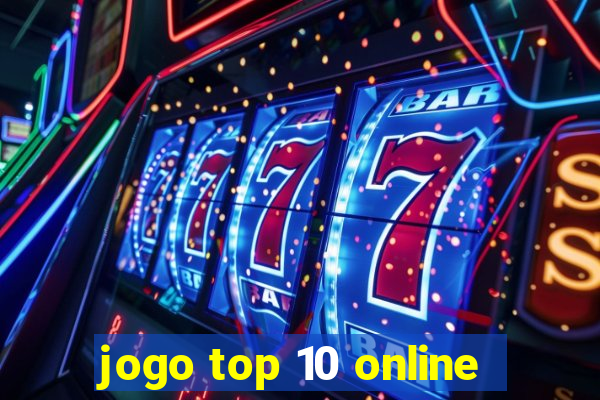 jogo top 10 online