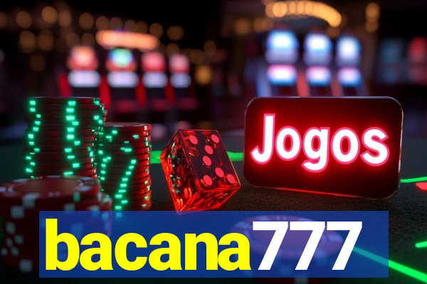 bacana777